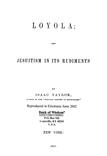 (image for) Loyola and Jesuitism In Its Rudiments - Click Image to Close
